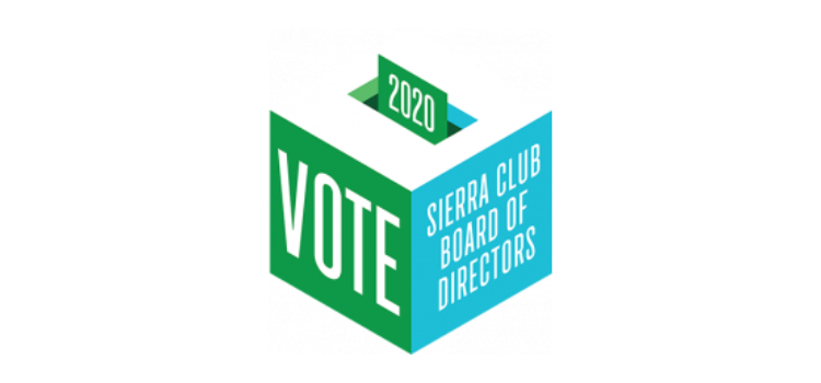 National Sierra Club Elections are Underway – VOTE!